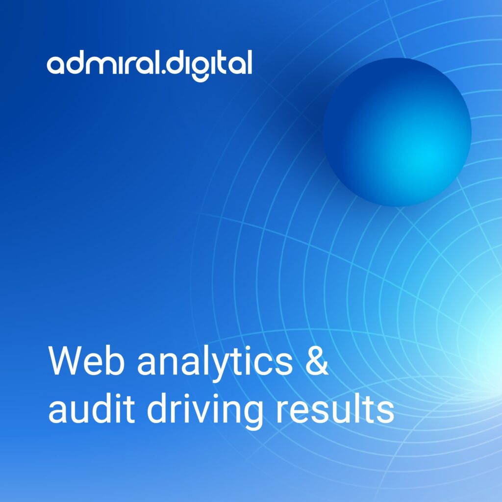 Web analytics & audit driving results
